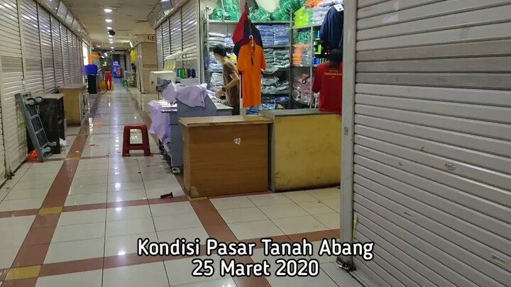 Kondisi Pasar Tanah Abang pasca wabah virus.