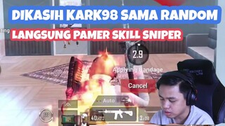 DIKASIH KARK98 SAMA RANDOM, AUTO PAMER SKILL SNIPER