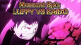 LUFFY VS KAIDO anime one Piece!!