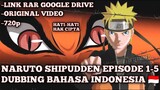 Download | Naruto Shipudden Episode 1-5 !! Dubbing Bahasa Indonesia 🇮🇩