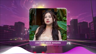 Anh Thôi Nhân Nhượng Remix Hot Tiktok ♫ BXH Nhạc Trẻ Remix Hay Nhất Hiện Nay, Lk Dunghoangpham Remix