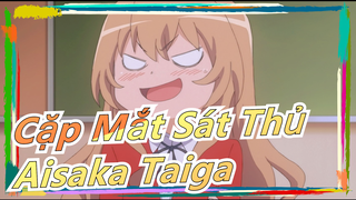 [Cặp Mắt Sát Thủ] Năm Dần thì nhất định phải xem chú hổ Aisaka Taiga đáng yêu rồi!