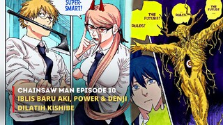 Chainsaw Man Episode 10 | Kekuatan Baru Aki, Power & Denji Dilatih Kishibe