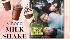 Choco Milk Shake - EP 7 (Eng sub) KDRAMA BL