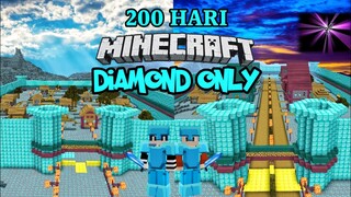 200 Hari Di Minecraft Diamond Only - Membangun Desa Villager & Mengalahkan Naga
