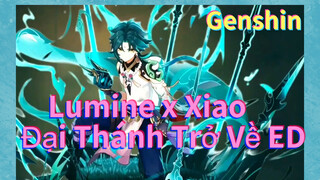 Lumine x Xiao Đại Thánh Trở Về ED