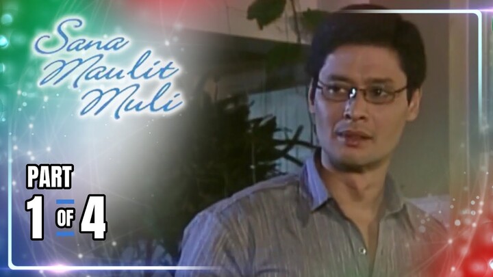 Sana Maulit Muli | Episode 9 (1/4) | May 25, 2024