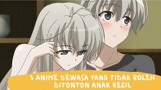 3 Anime Dewasa Yang Tidak Boleh Ditonton Anak Kecil