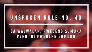 Unspoken Rules S3- 'Walwal'