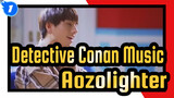 [Detective Conan Music] ED58 Aozolighter - Cellchrome_1