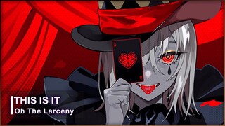 This Is It - Oh The Larceny  ❃「AnimeMV」