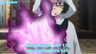 Black Clover TẬP 118-BAO NHIÊU KẺ CHÀ ĐẠP