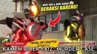 AKHIRNYA LIHAT NEXT FAIZ & KAIXA HENSHIN COY! | KAMEN RIDER FAIZ: MURDER CASE - PROBLEM CHAPTER (01)