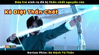 Cậu bé sinh ra đã có Số Tử - review phim Sứ Mệnh Thần Chết