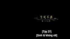 Vĩnh Dạ Trường Minh EP 27 [Sub Việt]