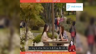 "10 năm gặp lại " P2