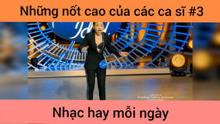 Những nốt cao của các ca sĩ p3