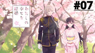 Watashi no Shiawase na Kekkon - Tập 07 (Vietsub)【Toàn Senpaiアニメ】
