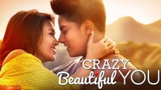 [ENGSUB] CRAZY BEAUTIFUL YOU