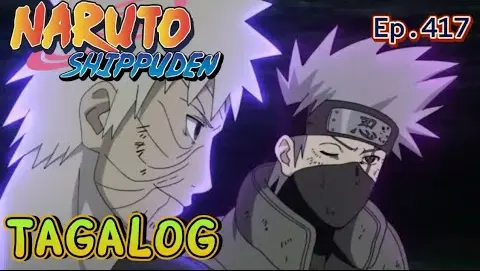 Ang Muling Laban ni Obito at Kakashi, Naruto Tagalog Dub, Naruto Shippuden Episode 417 Tagalog Dub