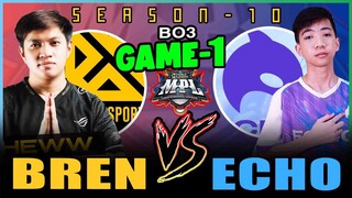 ECHO vs BREN I GAME 1 I MPL PH S10 I REGULAR SEASON