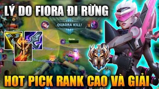 [LMHT Tốc Chiến] Lý Do Fiora Rừng Hot Pick Rank Cao Và Đấu Giải - Review Fiora Siêu Phẩm