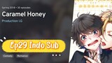 Caramel Honey BL Anime Full Ep 29 Indo Sub