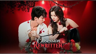 Obsession Rewritten