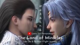 The Land of Miracles / Shen Lan Qi Yu Wushuang Zhu • Fa Hua & Lan Ge • Fight Journey