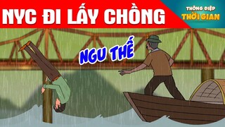 TRUYỆN CỔ TÍCH - NYC LẤY CHỒNG -  PHIM HOẠT HÌNH -  KHOẢNH KHẮC KỲ DIỆU - TỔNG HỢP HOẠT HÌNH HAY