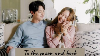 To the moon and back Episode 13 (English Subs)