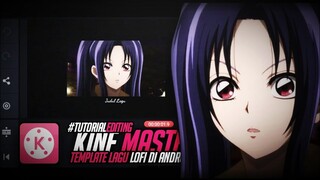 TUTORIAL!! CARA EDIT VIDEO UNTUK LAGU LOFI SEPERTI THE BOOTLEG BOY DI ANDROID!  ( KINE MASTER )