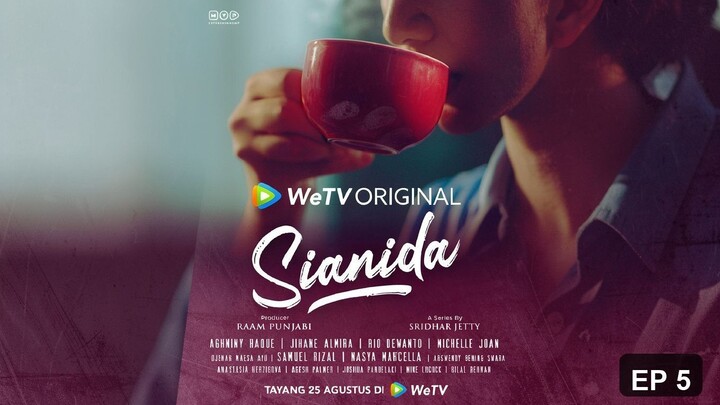 Sianida S1 EP5 (2021) Bahasa Indonesia