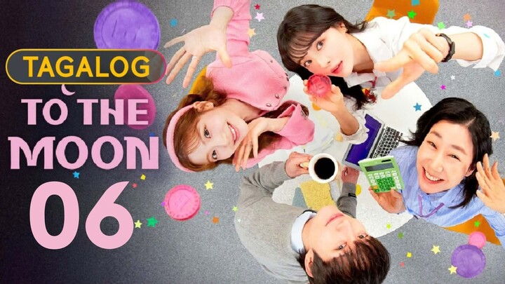 𝚃𝚘 𝚃𝚑𝚎 𝙼𝚘𝚘𝚗 - 𝙴𝚙𝚒𝚜𝚘𝚍𝚎 6 [𝚃𝚊𝚐𝚊𝚕𝚘𝚐 𝙳𝚞𝚋𝚋𝚎𝚍]