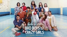 Ep 5 Bad Boys VS Crazy Girls