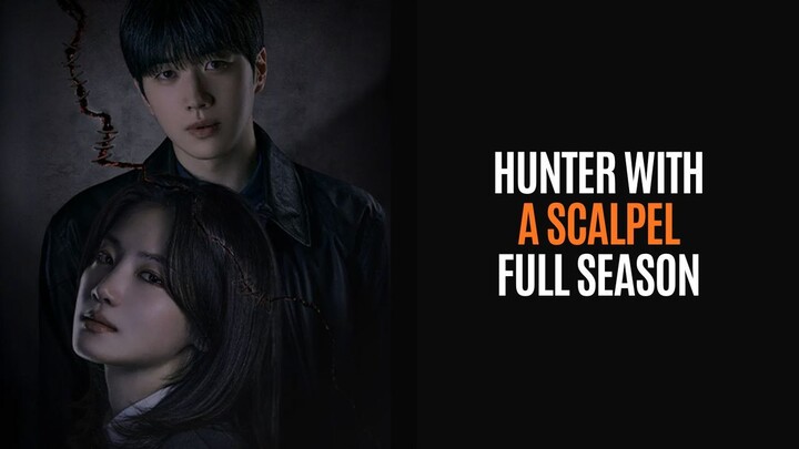 Hunter With A Scalpel - Full Episode - Drakor Sub Indo