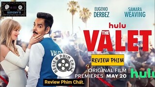 Review phim : The Valet Full HD ( 2022 ) - ( Tóm tắt bộ phim )