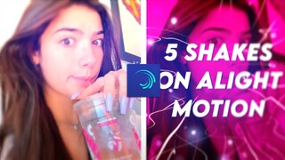 5 Shakes on Alight Motion || Tutorial