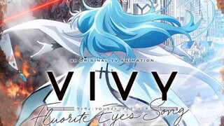 vivy Fluorite Eye's Song (Sub Indonesia) #13 End