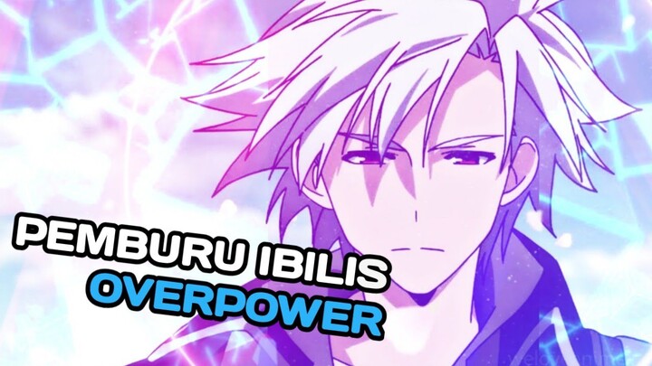 Inilah 7 Anime Tentang Pemburu Iblis Overpower Terbaik