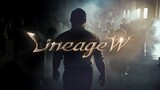 [Lineage W] Special Video Ⅷ: Heritage Class, Warrior