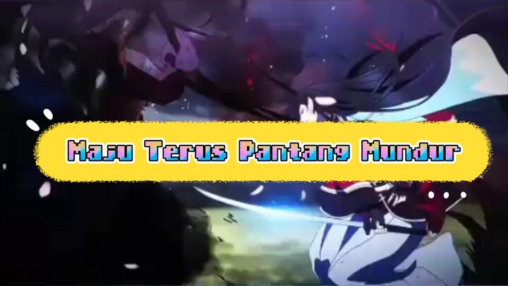 Gas terus sampe mampus