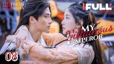 My Charming Villainous Emperor (2023) Episode 8 EngSub