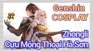 [Genshin, COSPLAY] Zhongli & Ningguang Fanmade Song "Cựu Mộng Thoại Hà Sơn"
