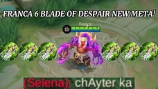 Franca 6 Blade of Despair New Meta (100% Damage)