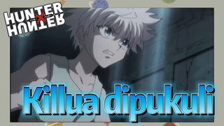 Killua dipukuli