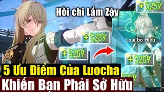 5 Ưu Điểm Của Luocha - Khiến Đây Là Nhân Vật Cực Đáng Để Roll - Honkai Star Rail