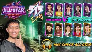 MIC CHECK 515 ALL-STAR!! MATCH KERADD COY , GW DI INCER LEMON TERUSSS !!!