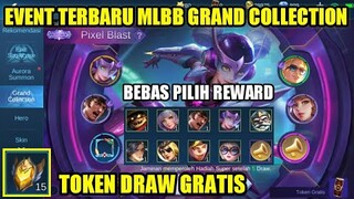 EVENT TERBARU MOBILE LEGENDS GRAND COLLECTION!!! BEBAS PILIH SKIN EPIC + DRAW GRATIS