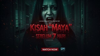 Kisah “Maya” – Sebelum 7 Hari (2025)